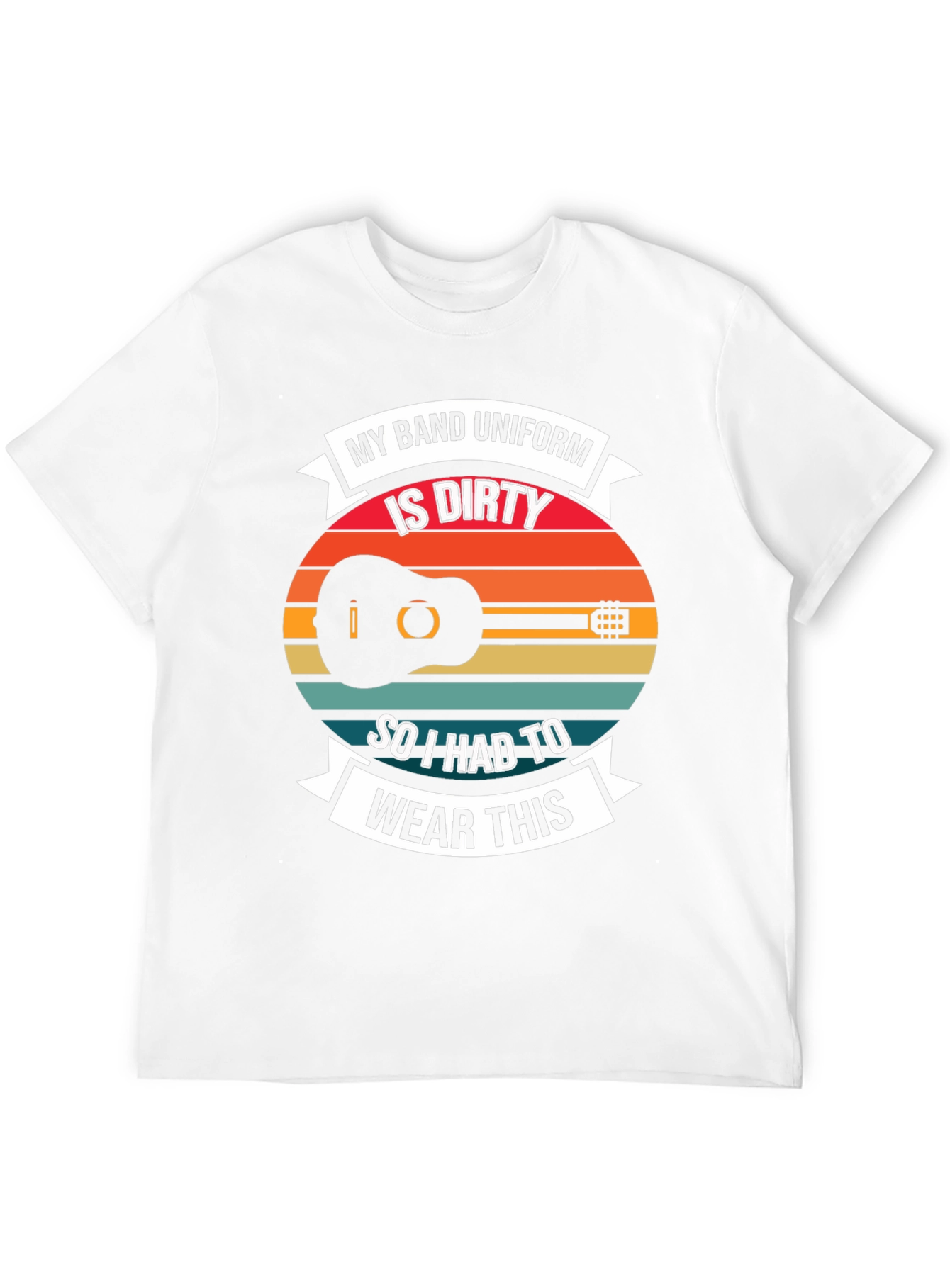 My Band Uniform is Dirty T-Shirt Guitar Funny