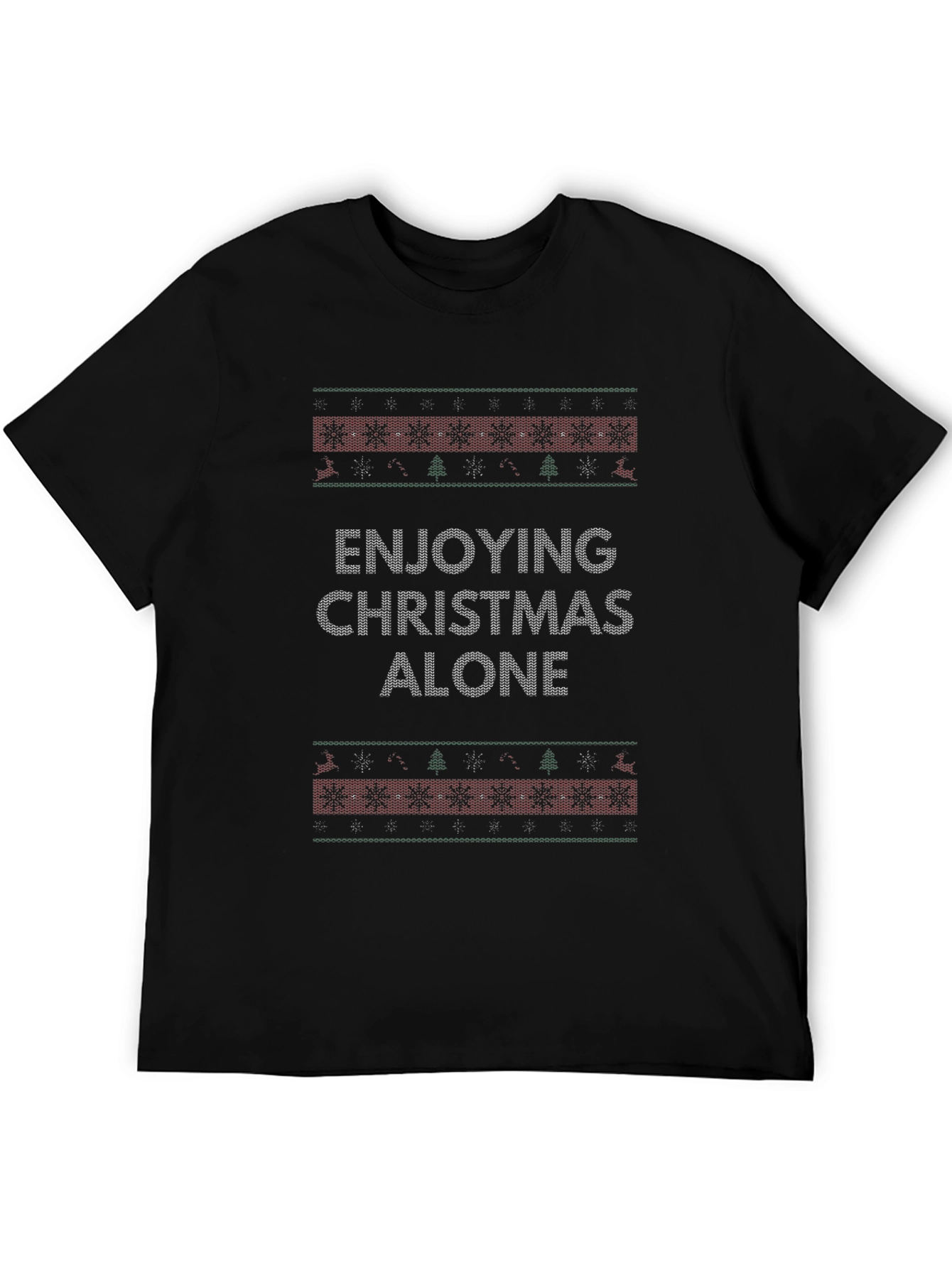 Enjoying Christmas Alone Graphic Tee - Holiday Humor T-Shirt