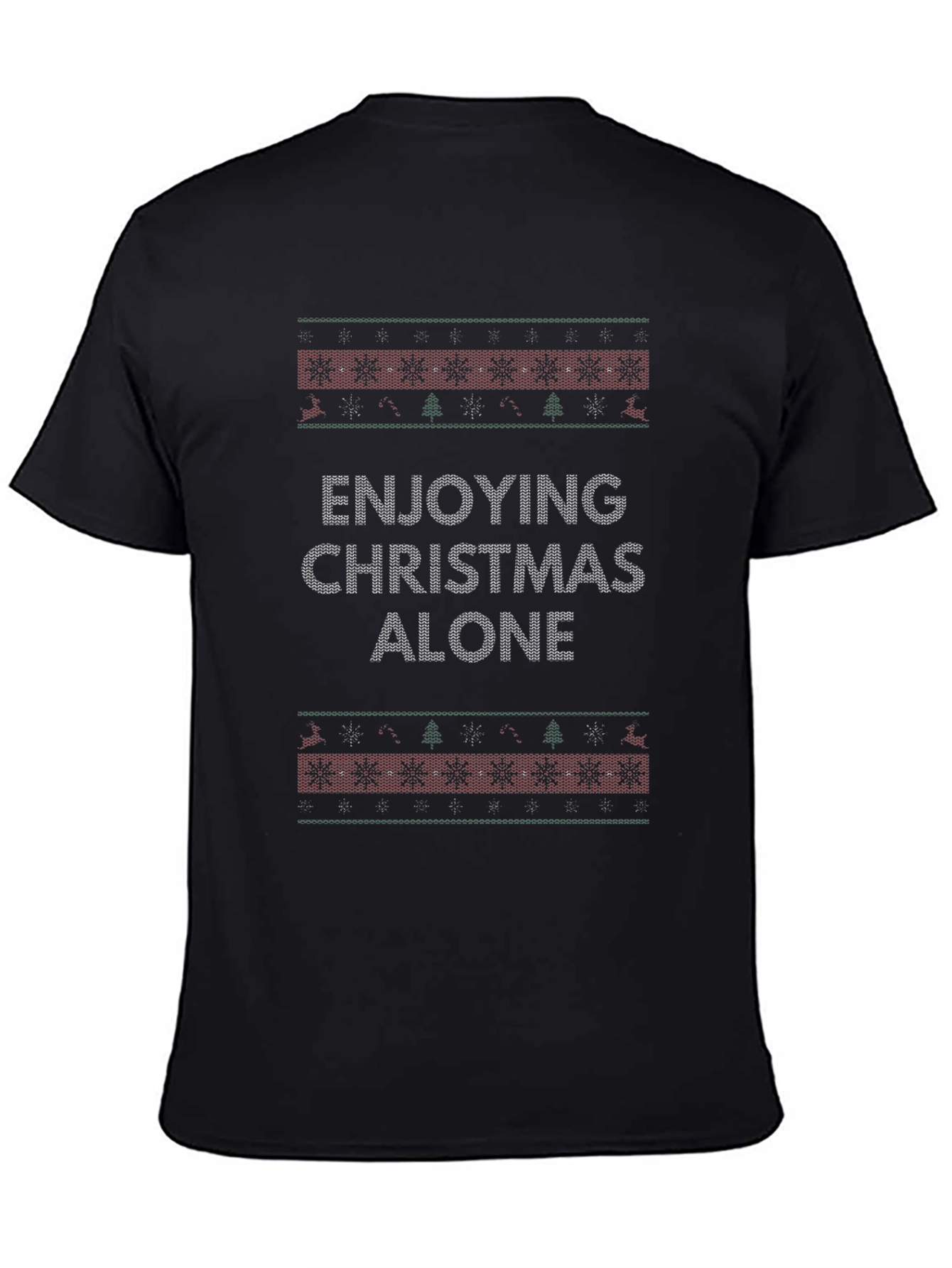 Enjoying Christmas Alone Graphic Tee - Holiday Humor T-Shirt