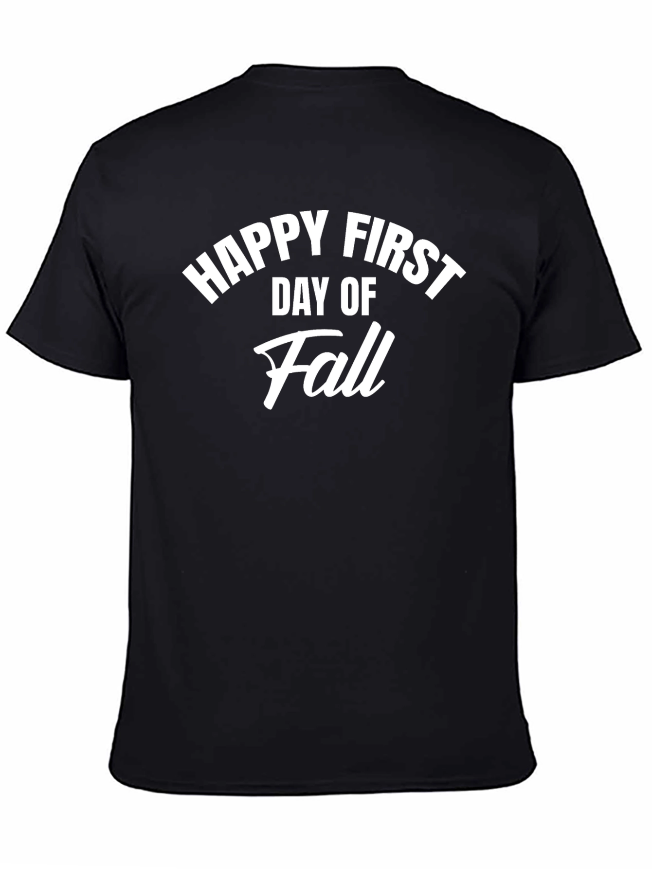 Happy First Day of Fall T-Shirt - Autumn Season Tee