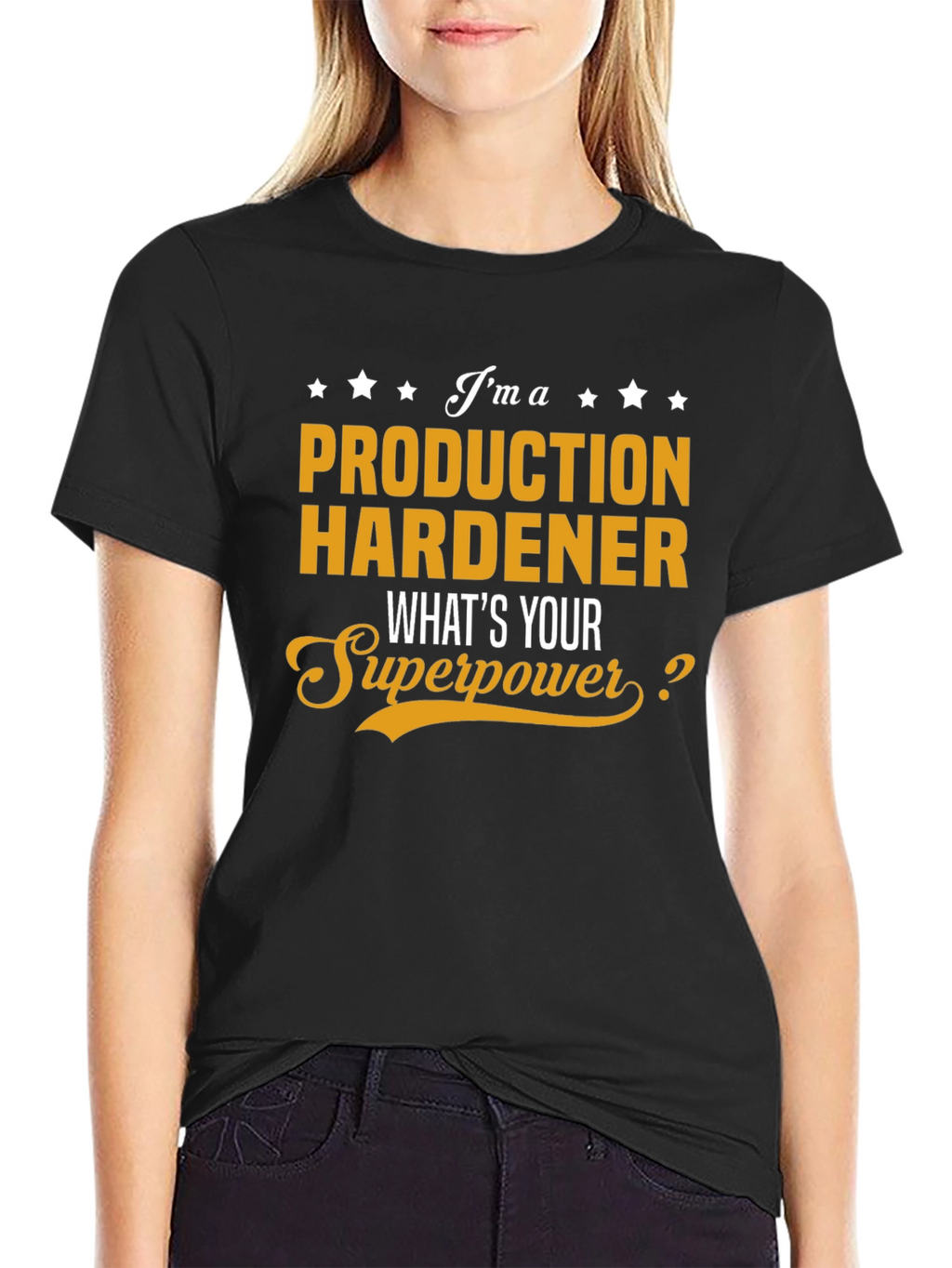 Production Hardener Superpower T-Shirt