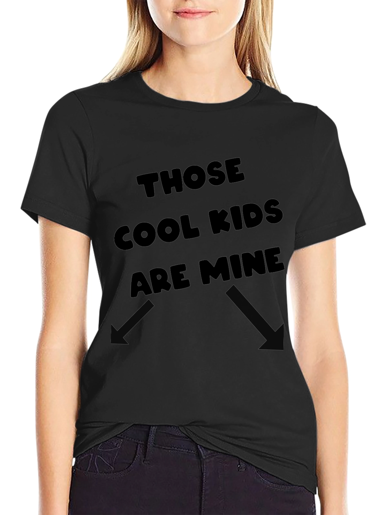 Those Cool Kids Are Mine T-Shirt
