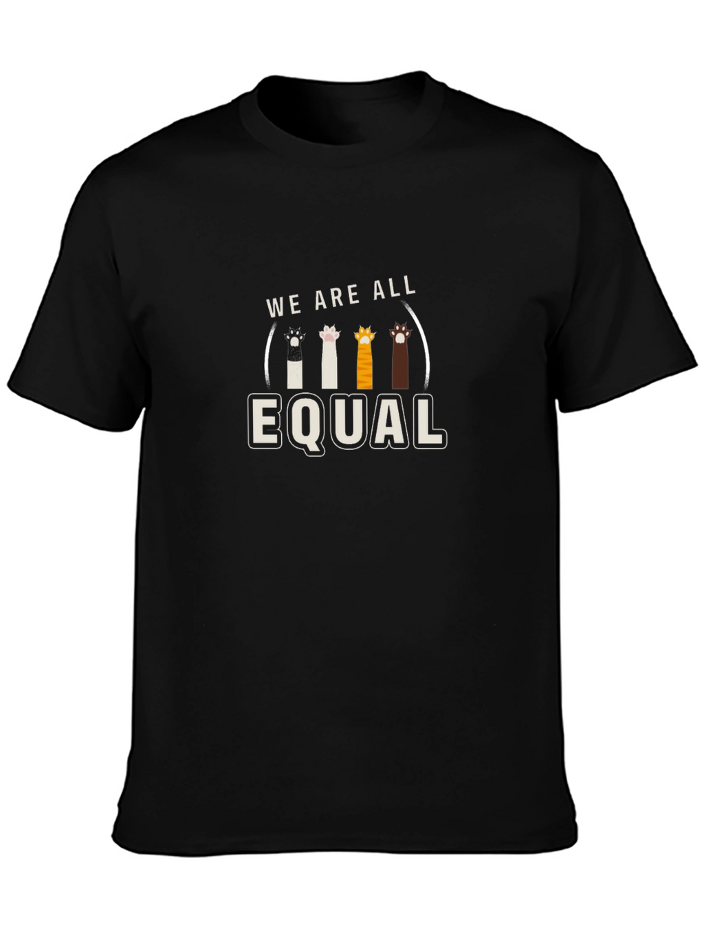 We Are All Equal Cat Paw Print T-Shirt