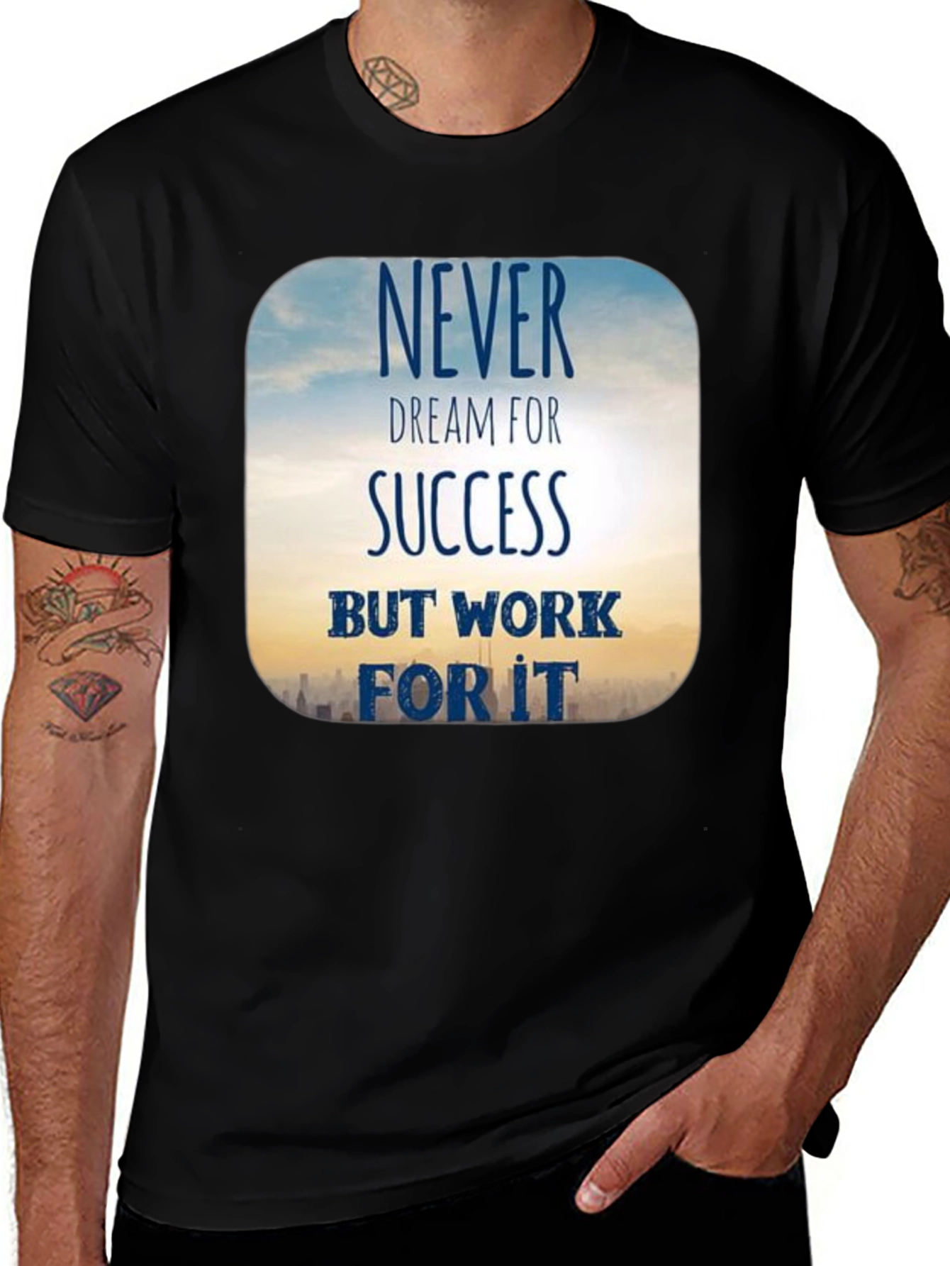 Inspirational Never Dream For Success T-Shirt