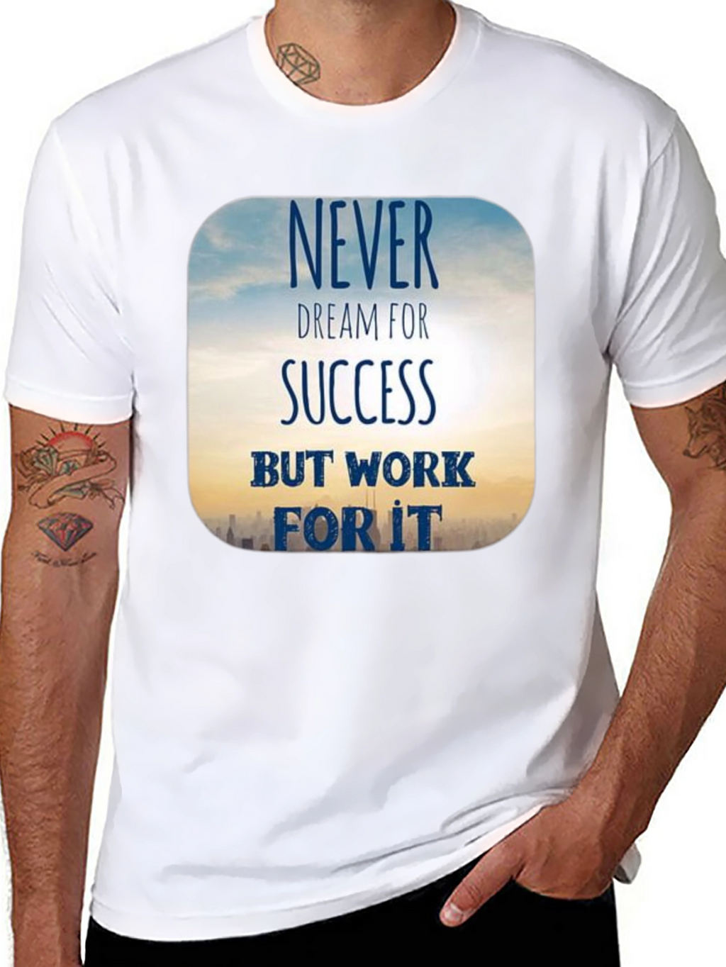 Inspirational Never Dream For Success T-Shirt