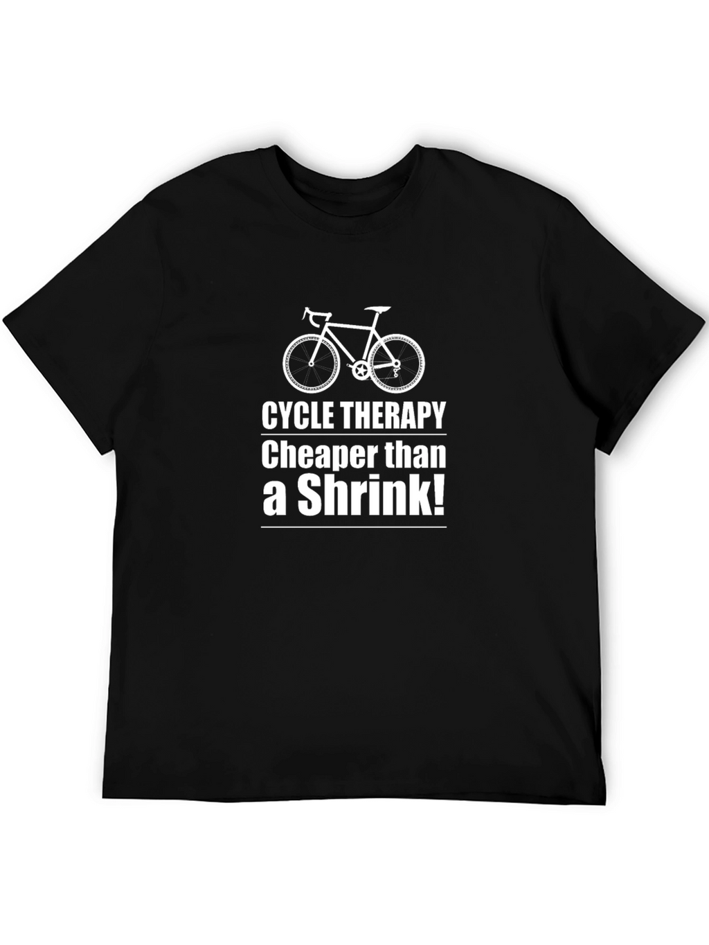 Cycle Therapy T-Shirt - Cheaper Than a Shrink Tee