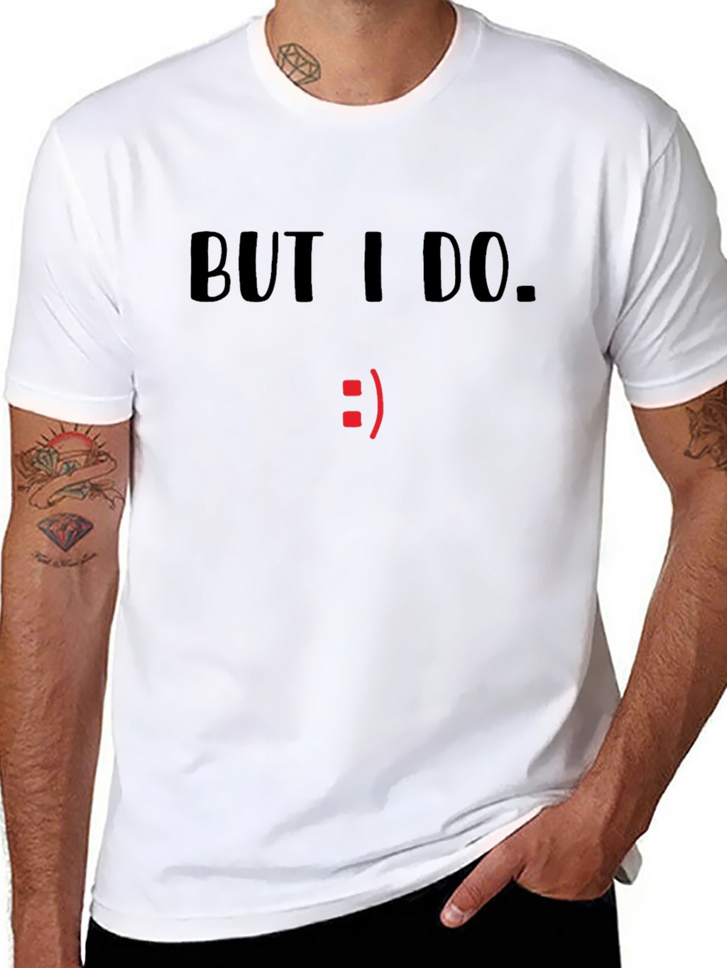 But I Do. Graphic T-Shirt - Black
