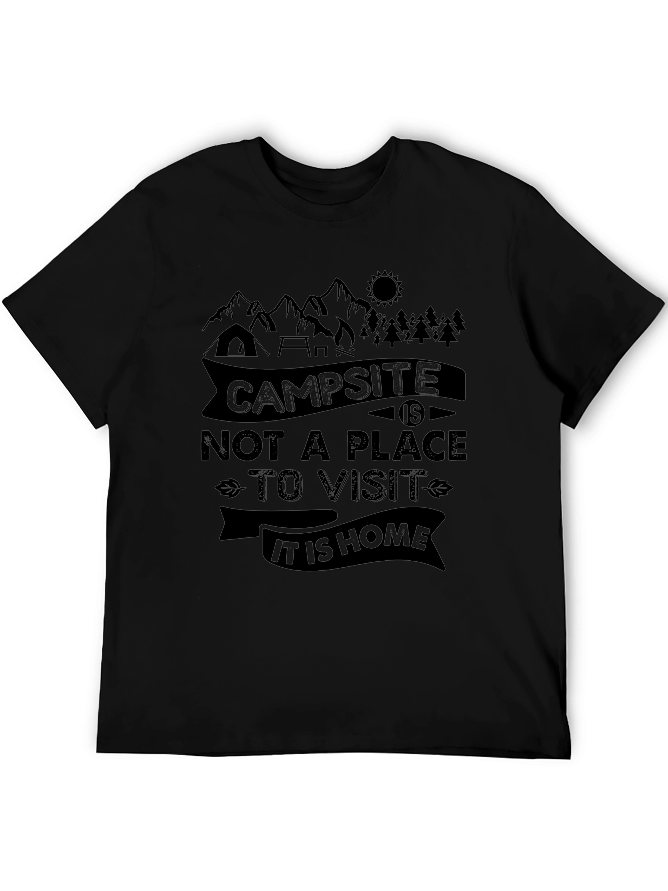 Campsite Is Home Graphic Tee - Nature Lover T-Shirt