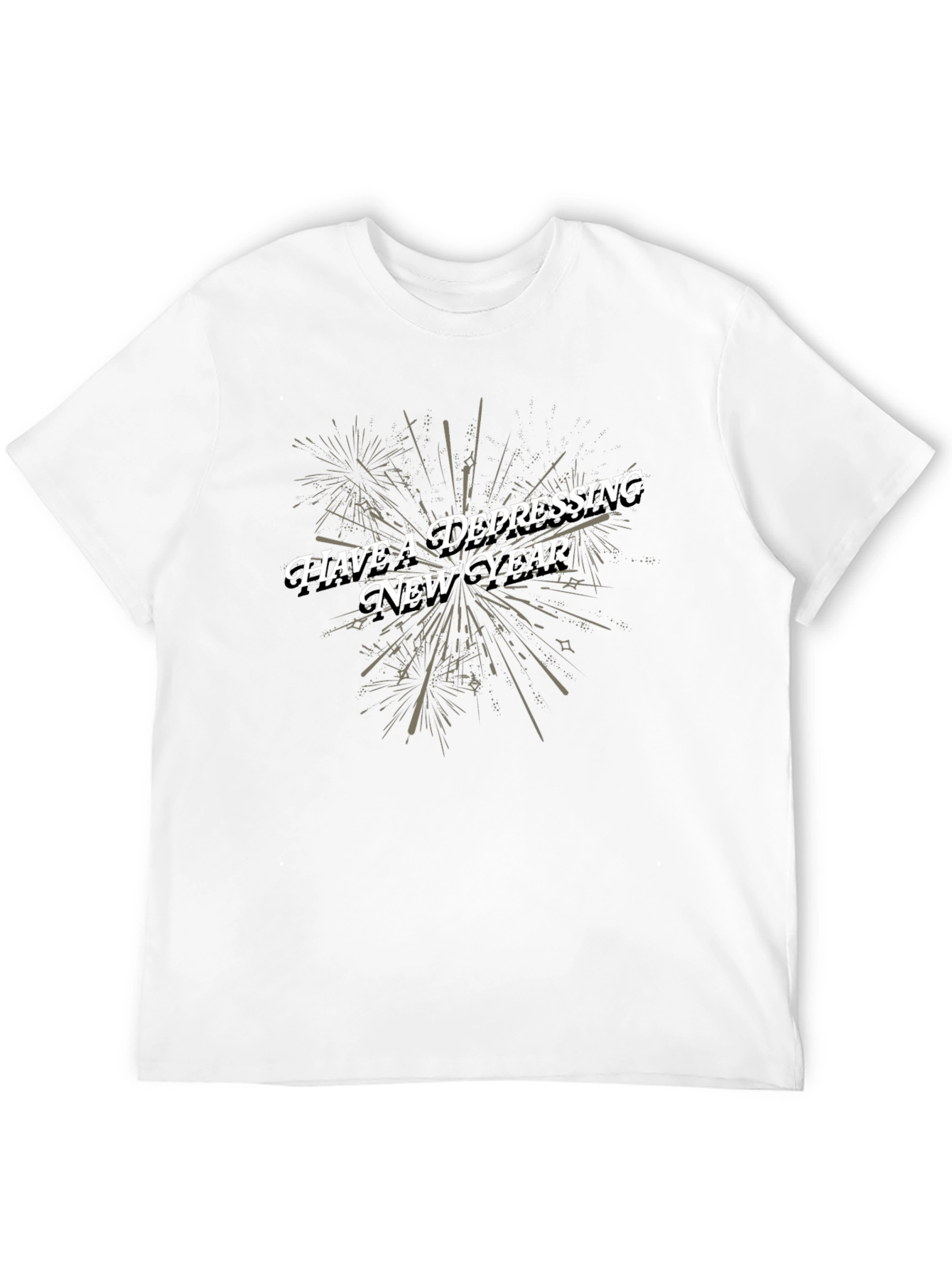 Have a Depressing New Year Graphic Tee