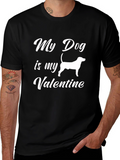 My Dog is My Valentine Black T-Shirt