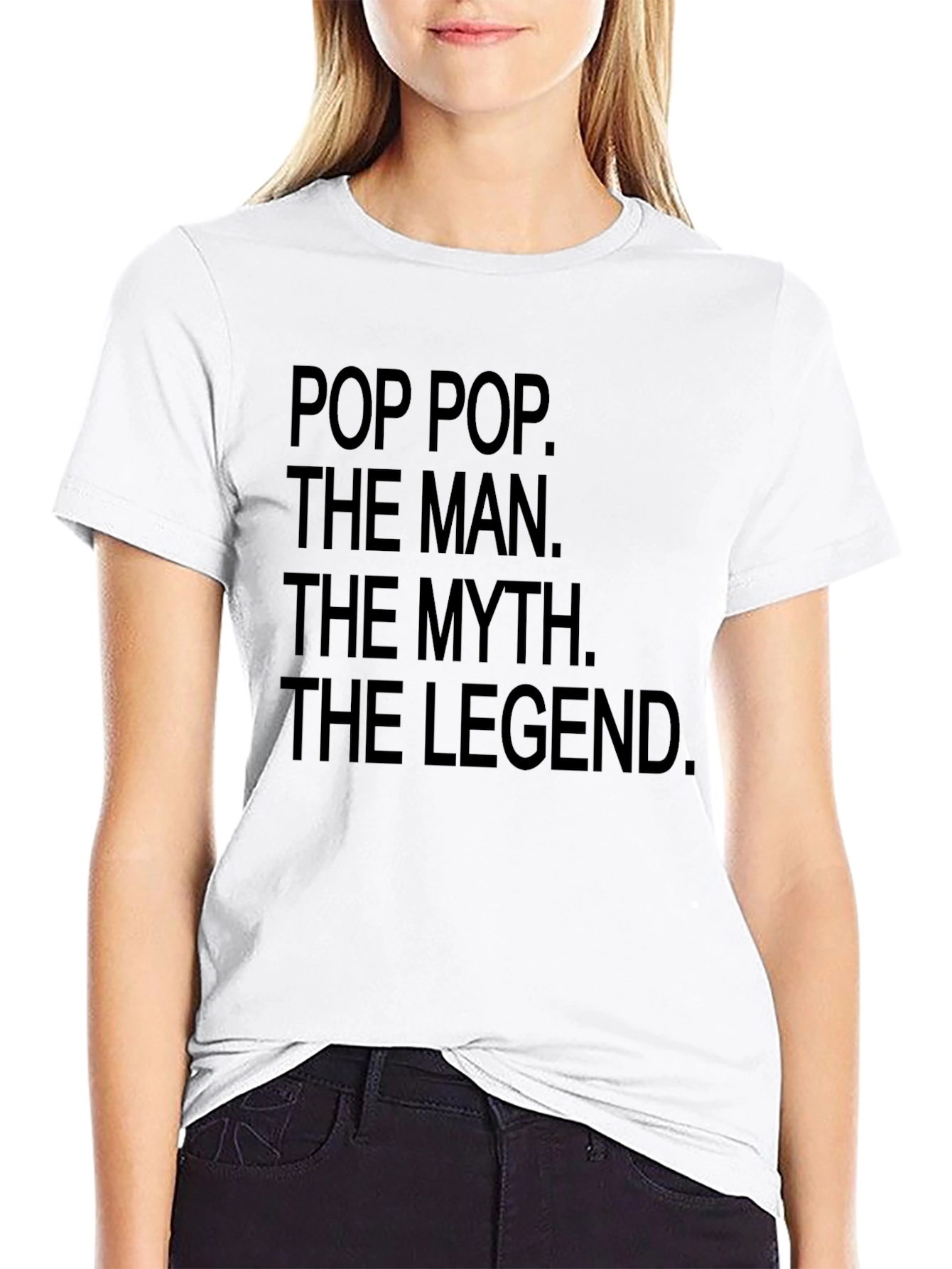 Pop Pop The Man The Myth The Legend T-Shirt