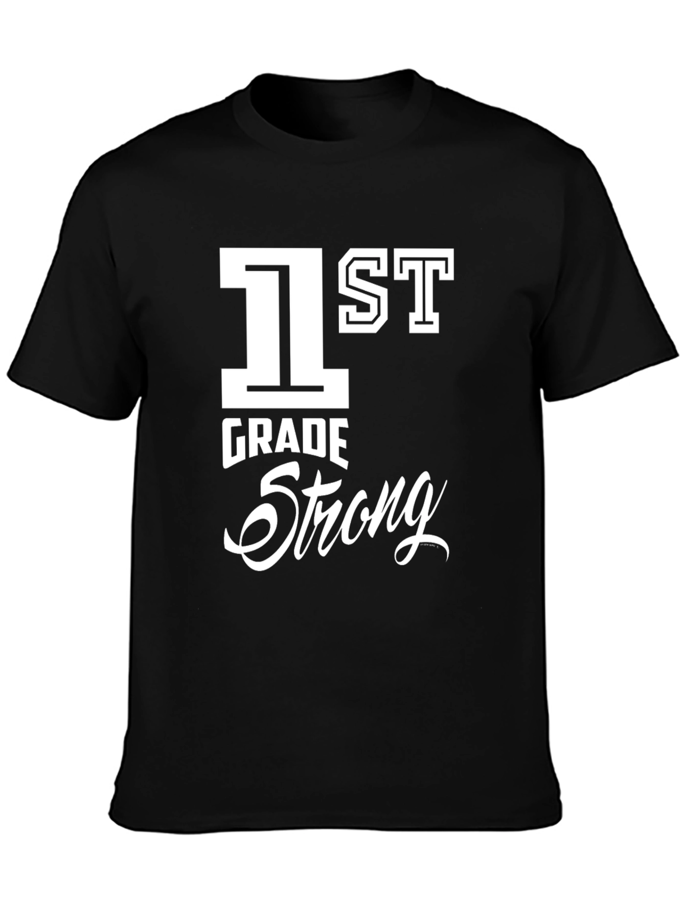 1st Grade Strong Black T-Shirt