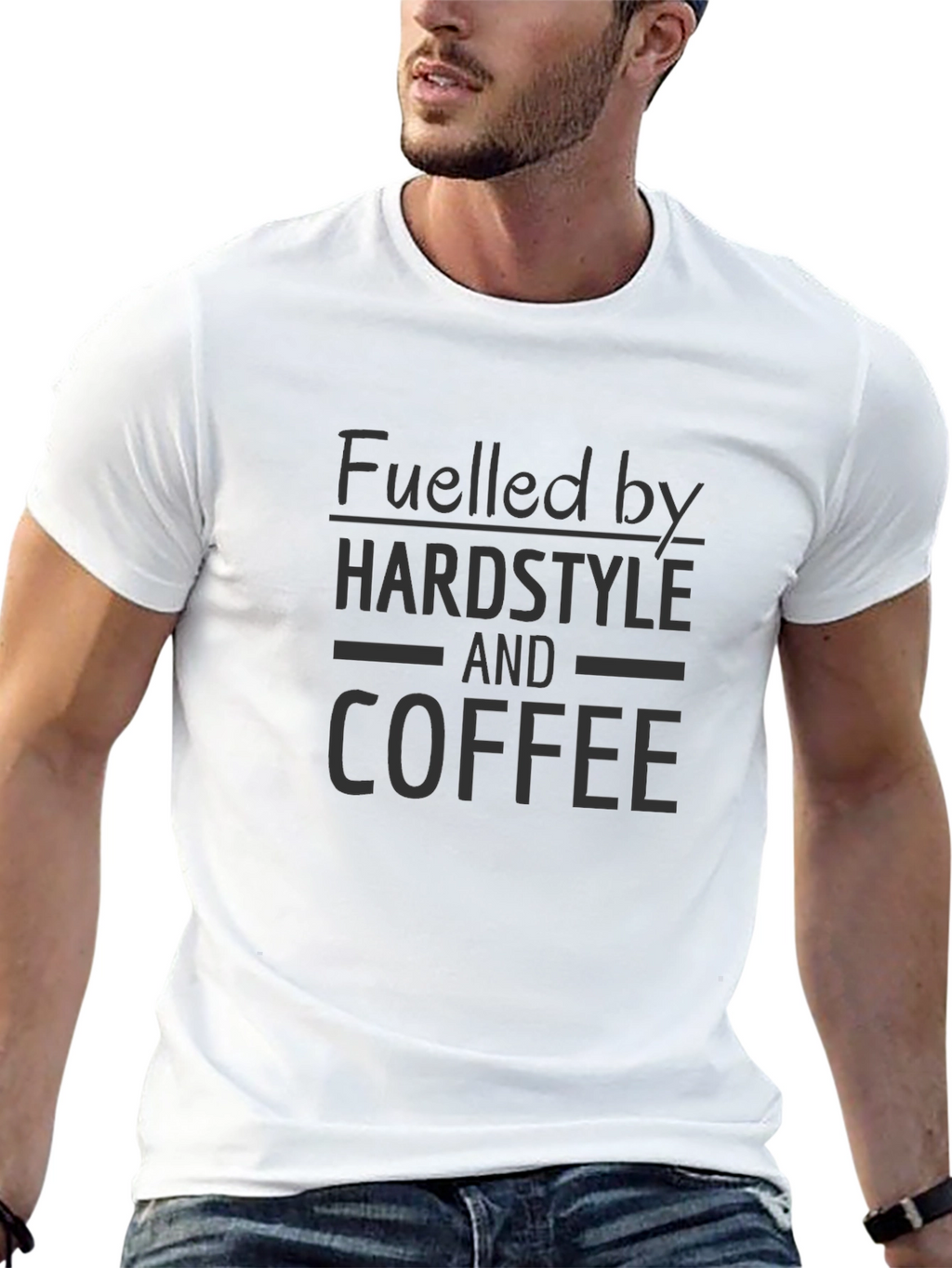 Fuelled by Hardstyle and Coffee T-Shirt