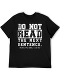 Funny Do Not Read Graphic Tee - Rebel T-Shirt