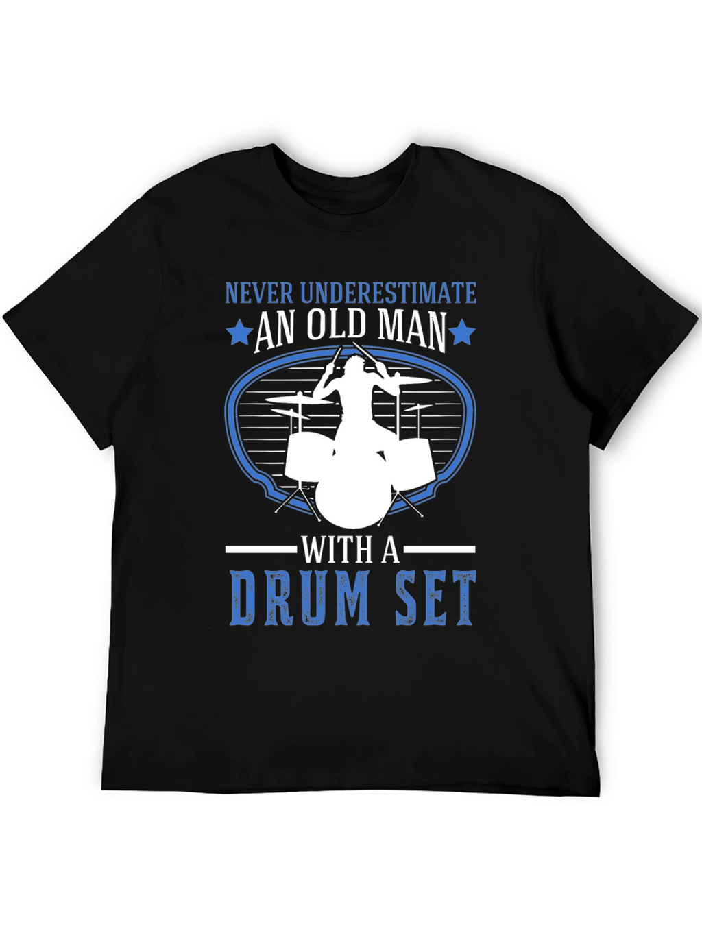 Old Man Drum Set T-Shirt - Musician Gift